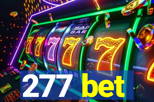 277 bet